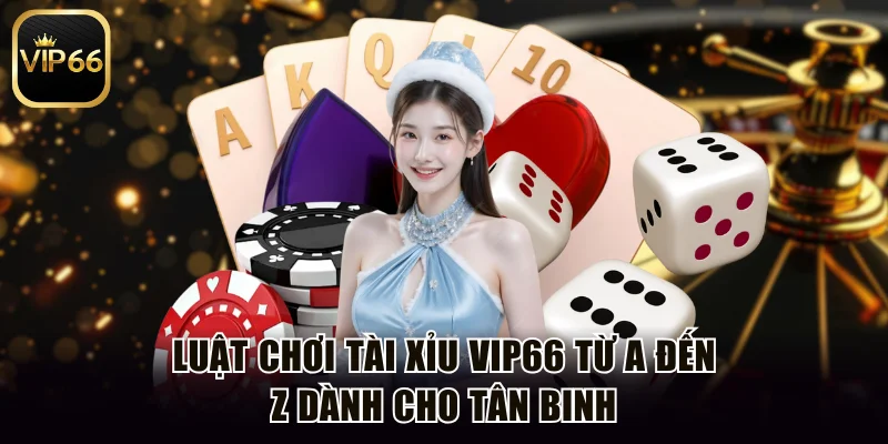 Tài xỉu Vip66