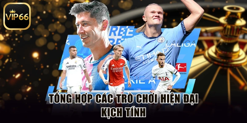 Tổng hợp các trò chơi hiện đại kịch tính